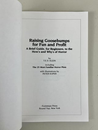Raising Goosebumps for Fun and Profit: A Brief Guide, for Beginners, to the How's and Why's of Horror (Including the 25 Most Familiar Horror Plots)