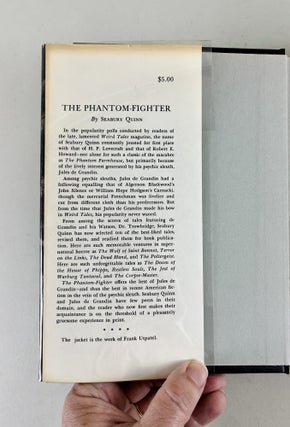 The Phantom Fighter. Ten Memoirs of Jules de Grandin, sometime member of la Surety General, la Faculte de Medicine Legal de Paris, ect., etc.