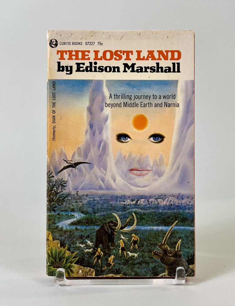 Item #587 The Lost Land, (Dian of the Lost Land). Edison Marshall.