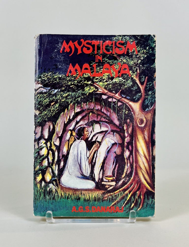 Item #588 Mysticism in Malaya. Danaraj A. G. S.