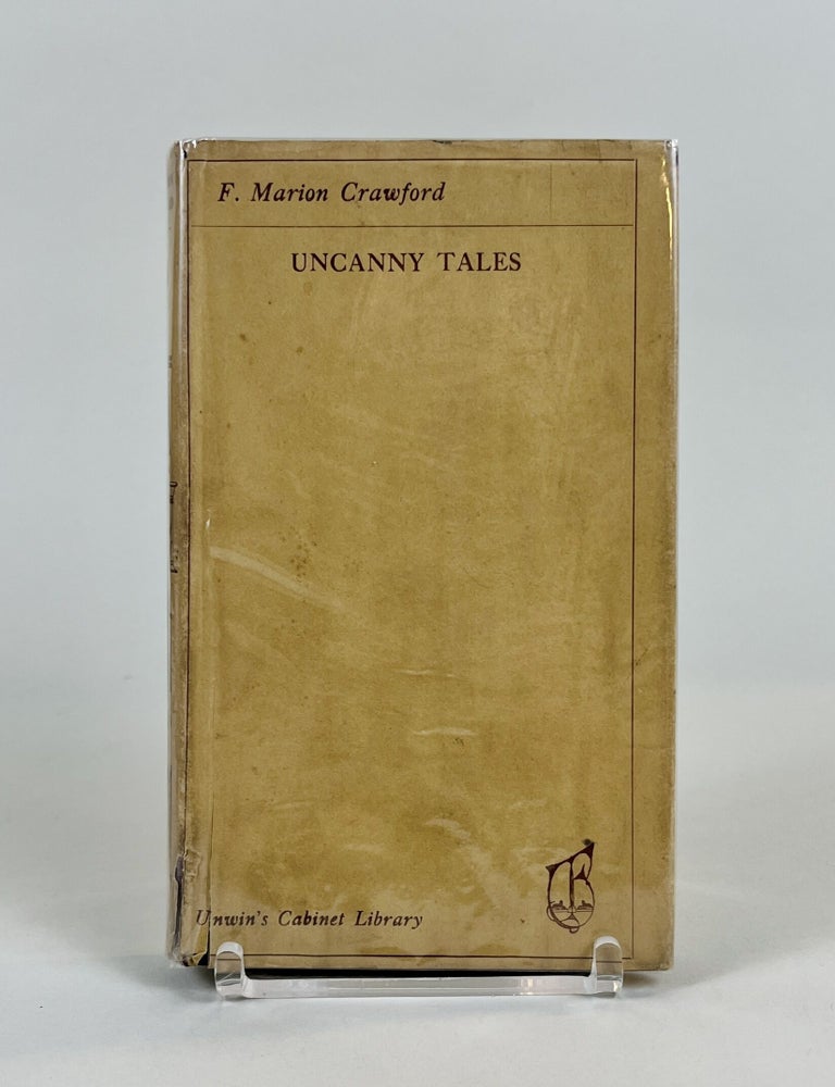 Item #590 Uncanny Tales. F. Marion Crawford.