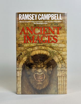 Item #592 Ancient Images. Ramsey Campbell
