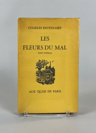 Item #599 Les Fleurs Du Mal (The Flowers of Evil). Charles Baudelaire