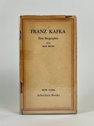 Item #609 Franz Kafka: Eine Biographie (Erinnerungen und Dokumente). Max Brod