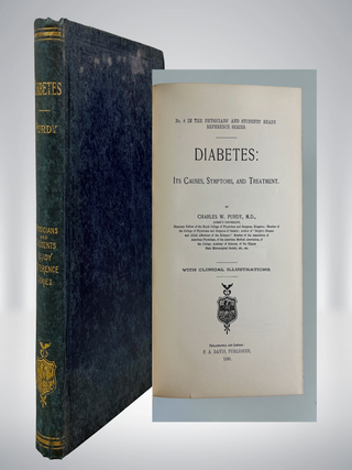 Item #611 Diabetes: Its Causes, Symptoms, and Treatment. No. 8 in the Physicians and Students...