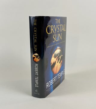 The Crystal Sun. Rediscovering a Lost Technology of the Ancient World