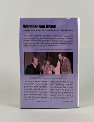 Wernher von Braun: The Authoritative and Definitive Biographical Profile of the Father of Modern Space Flight