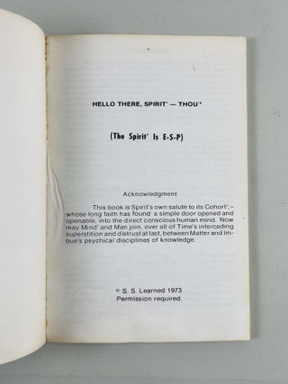 Hello There, Spirit' - Thou' (The Spirit' is E-S-P)