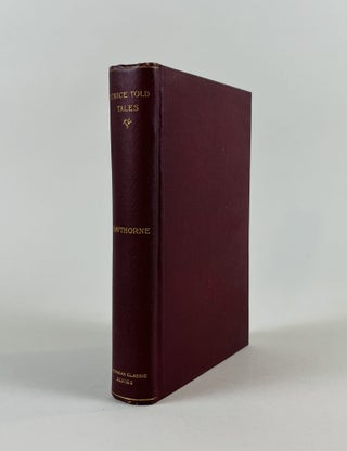 Item #630 Twice-Told Tales. Nathaniel Hawthorne