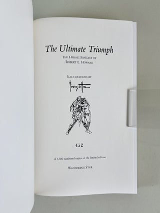 The Ultimate Triumph The Heroic Fantasy of Robert E. Howard