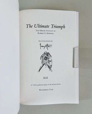 The Ultimate Triumph The Heroic Fantasy of Robert E. Howard