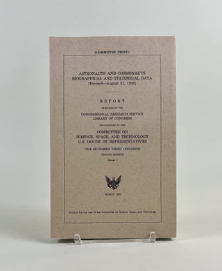 Item #665 Astronauts and Cosmonauts Biographical and Statistical Data (revised August 31, 1993