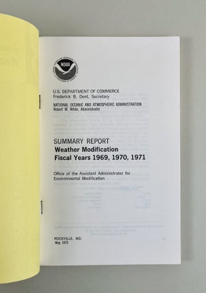 Summary Report; Weather Modification Fiscal Years 1969, 1970, 1971