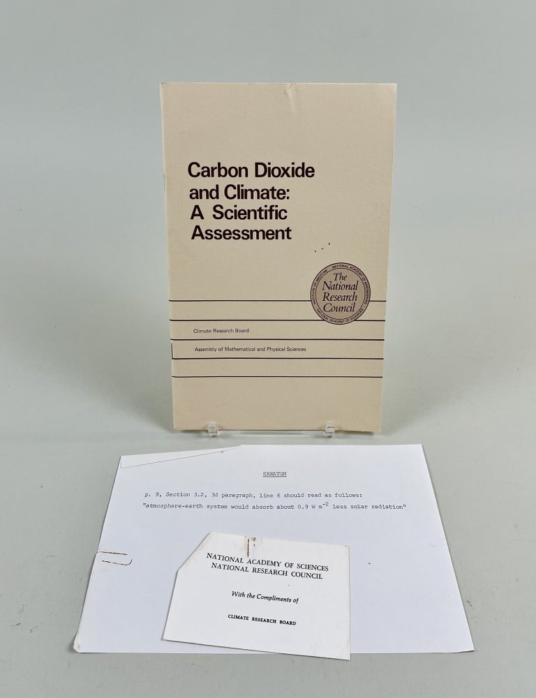 Item #671 Carbon Dioxide and Climate: A Scientific Assessment. Report of an Ad Hoc Study Group on Carbon Dioxide and Climate. Chairman Climate Research Board Verner E. Suomi, Forward.