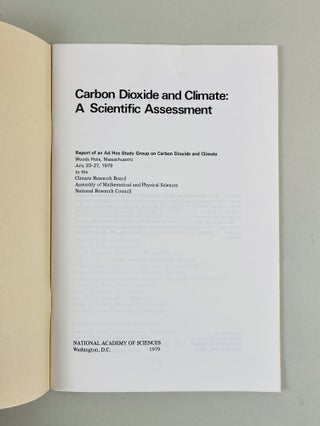 Carbon Dioxide and Climate: A Scientific Assessment. Report of an Ad Hoc Study Group on Carbon Dioxide and Climate.