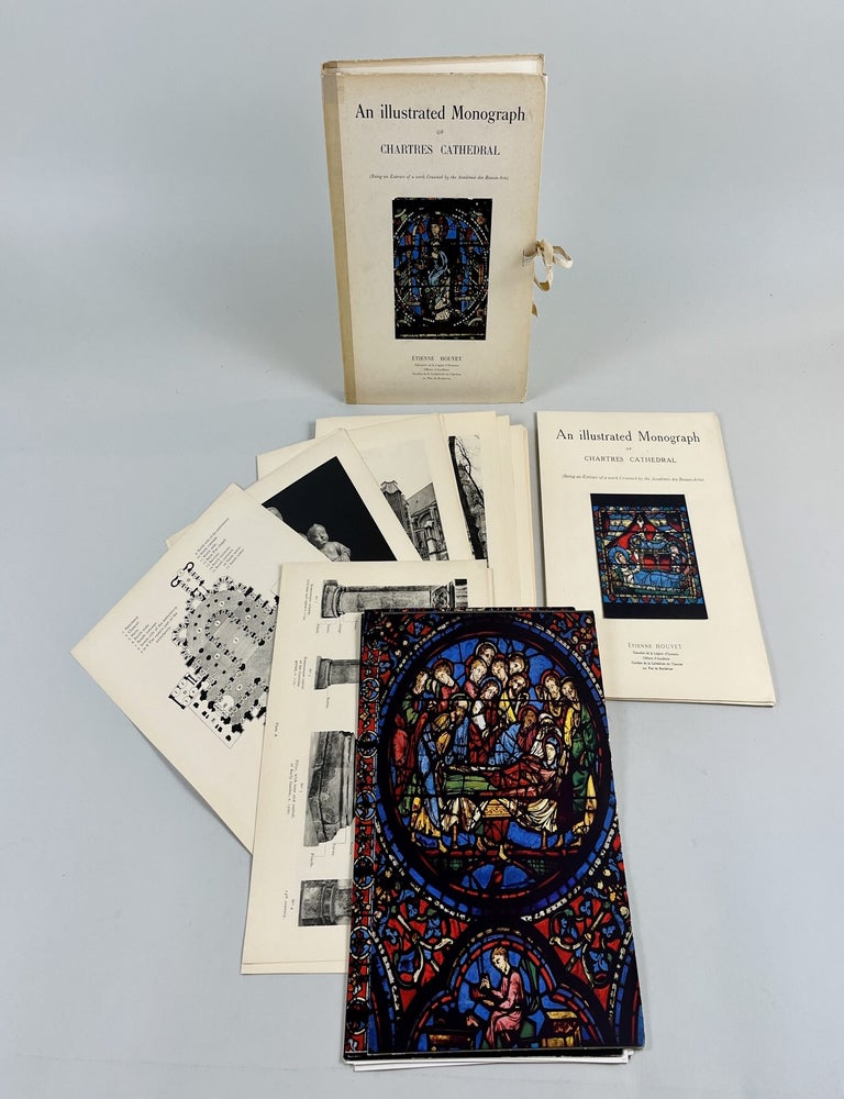 Item #690 An Illustrated Monograph of Chartres Cathedral Being an Extract of a Work Crowned by the Academie des Beaux-Arts. Etienne Houvet.