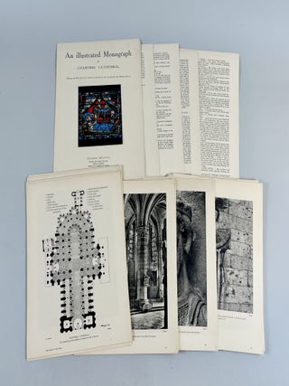 An Illustrated Monograph of Chartres Cathedral Being an Extract of a Work Crowned by the Academie des Beaux-Arts