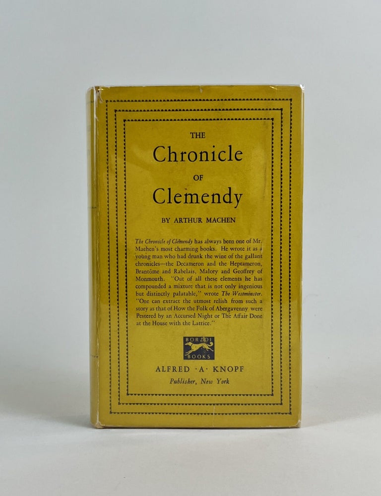 Item #691 The Chronicle of Clemendy. Arthur Machen.