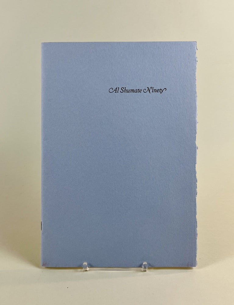 Item #715 Al Shumate: A Ninetieth Birthday Tribute. Doyce B. Nunis Jr.