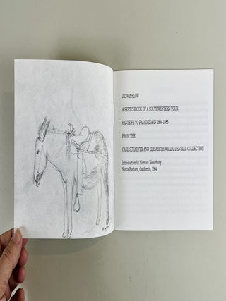 A Sketchbook of a Southwestern Tour From Santa Fe to Pasadena 1884-1885 From the Carl Schaefer and Elisabeth Waldo Dentzel Collection