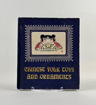 Item #747 Chinese Folk Toys and Ornaments