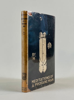 The Meditations Of A Profane Man