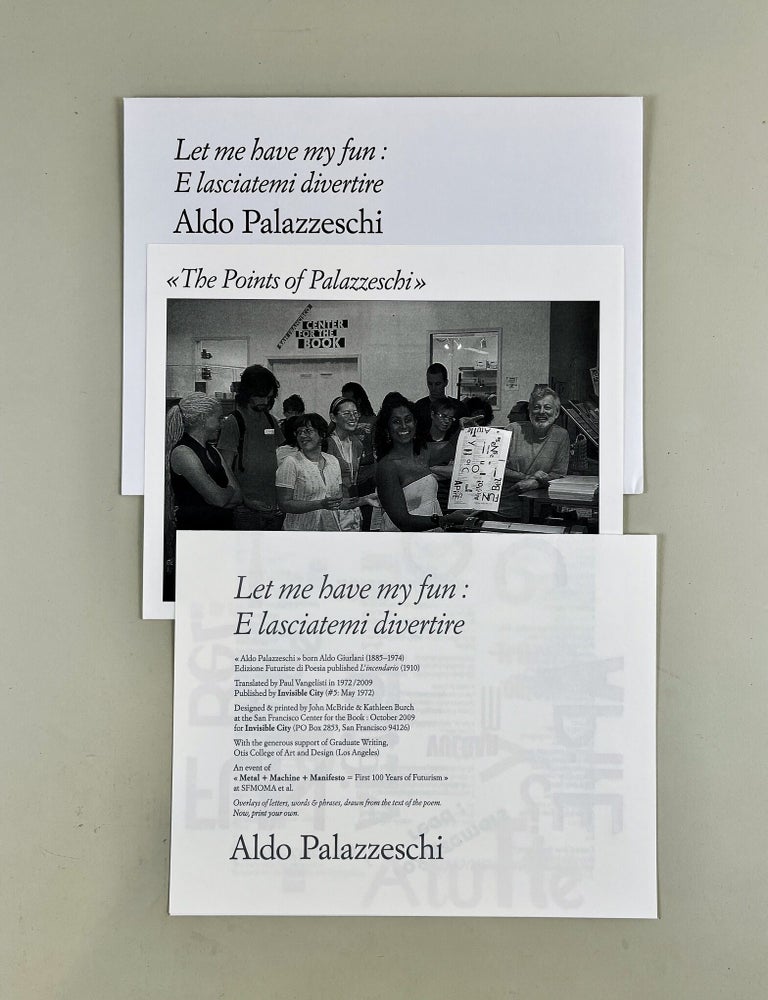 Item #795 Let me have my fun: E lasciatemi divertire. Aldo Palazzeschi.