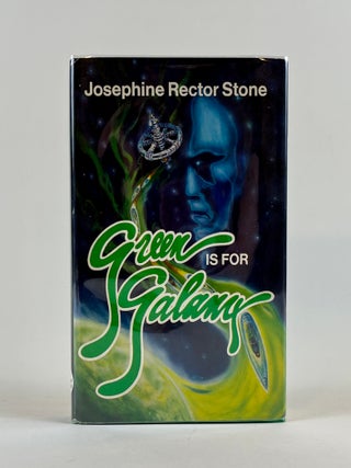 Item #811 Green Is For Galanx. Josephine Rector Stone, Jeanne Dixon