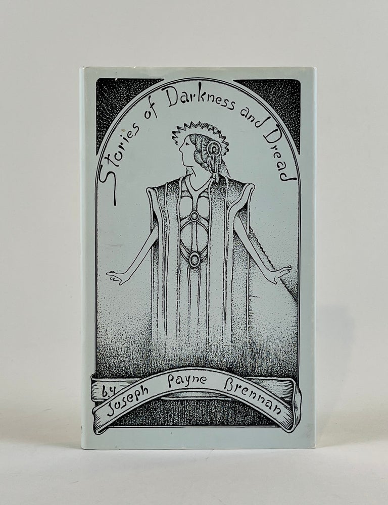 Item #828 Stories of Darkness and Dread. Joseph P. Brennan.